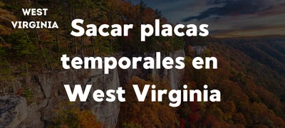 Sacar-placas-temporales-West-Virginia