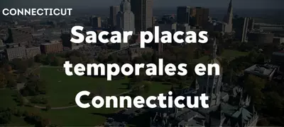 sacar-placas-temporales-en-connecticut