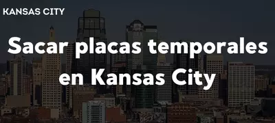 sacar-placas-temporales-en-kansas-city