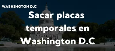 sacar-placas-temporales-en-washington-dc