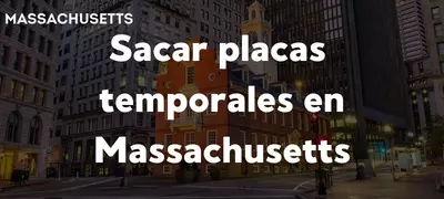 sacar-placas-temporales-en-massachusetts