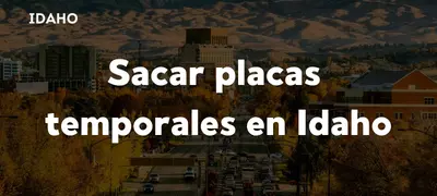 sacar-placas-temporales-en-idaho