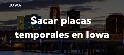 sacar-placas-temporales-en-iowa