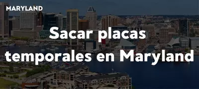 sacar-placas-temporales-en-maryland